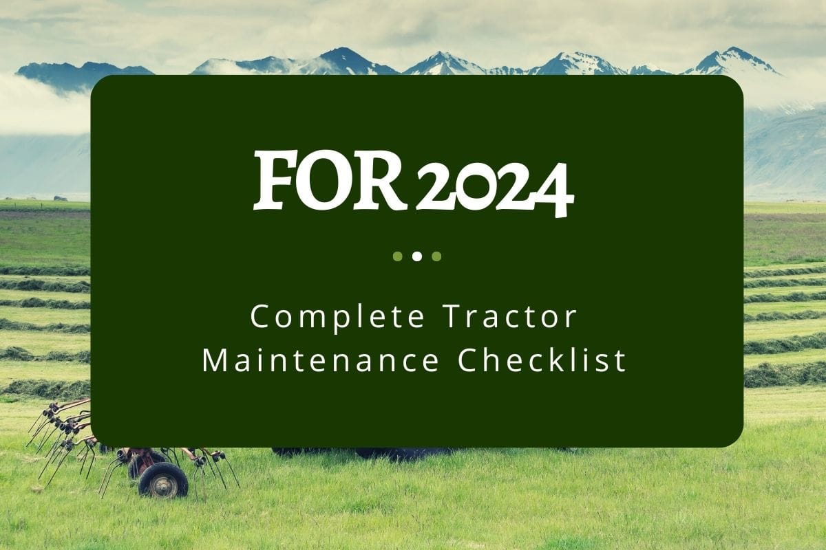 2024 Tractor Maintenance Guide in Landscape